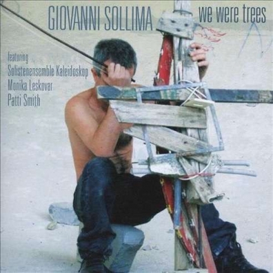 Giovanni Sollima (Джованни Соллима): We Were Trees