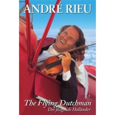 Andre Rieu ( Андре Рьё): The Flying Dutch Man