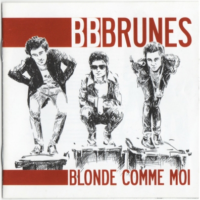 BB Brunes (Би Би Брунес): Blonde Comme Moi
