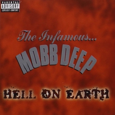Mobb Deep (Мобб Дип): Hell On Earth (Explicit)
