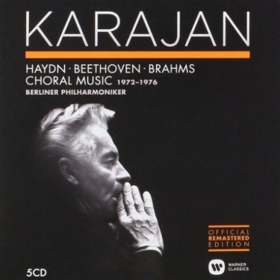 Herbert von Karajan (Герберт фон Караян): Choral Music - Haydn, Beethoven, Brahms (1972-1976)