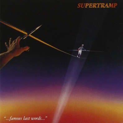 Supertramp (Супертрэм): ...Famous Last Words...