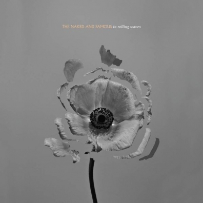 In Rolling Waves The Naked And Famous: In Rolling Waves