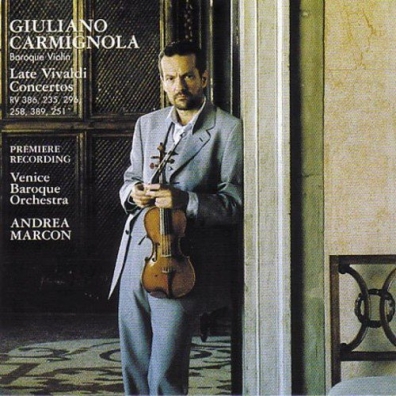 Late Violin Concertos Giuliano Carmignola (Джулиано Карминьола): Late Violin Concertos