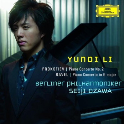 Yundi (Ли Юньди): Prokofiev: Piano Concerto No.2; Ravel: Piano Concerto In G Major