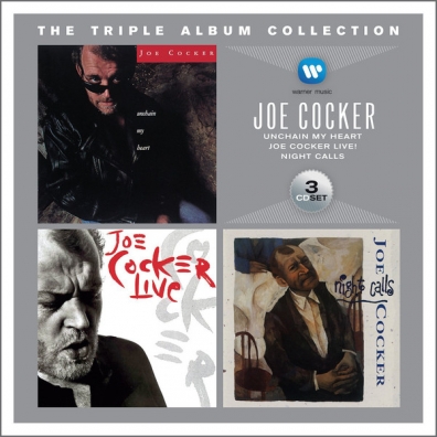Joe Cocker (Джо Кокер): Triple Album Collection: Unchain My Heart / Joe Cocker Live! / Night Calls