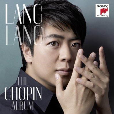 Lang Lang (Лан Лан): Lang Lang: The Chopin Album