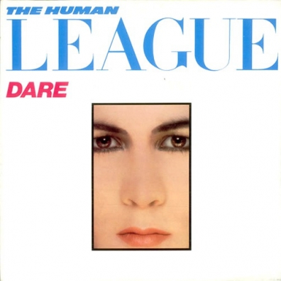 The Human League (The Human League): Dare!