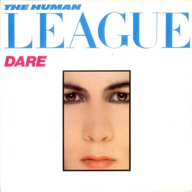 Dare! The Human League (The Human League): Dare!