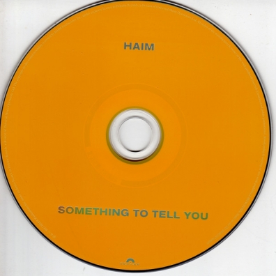 Something To Tell You Haim: Something To Tell You