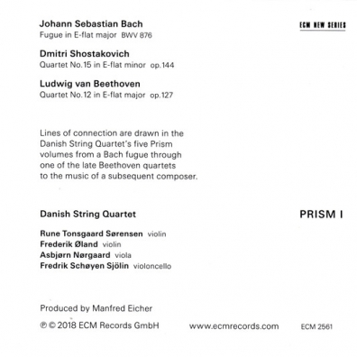 Prism I - Beethoven, Bach, Shostakovich Danish String Quartet (Даниш Стринг Квартет): Prism I - Beethoven, Bach, Shostakovich