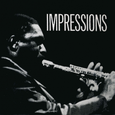 John Coltrane (Джон Колтрейн): Impressions