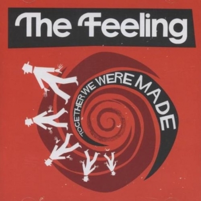 The Feeling: Together We Were Made