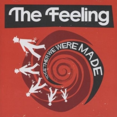 Together We Were Made The Feeling: Together We Were Made