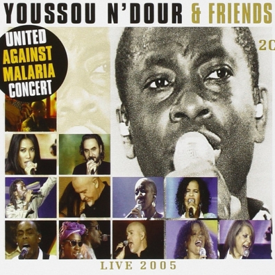 Youssou N’Dour (Юссу Н’Дур): Live 2005 - United Against Malaria Concert