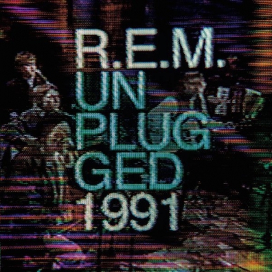 R.E.M.: Unplugged 1991