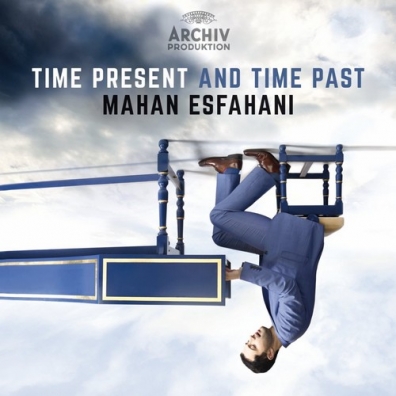 Mahan Esfahani (Махан Исфахани): Time Present And Time Past