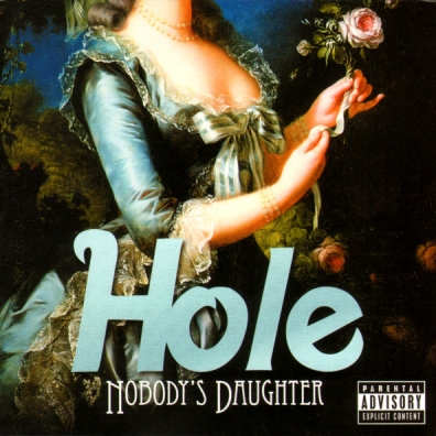 Hole (Хоул): Nobody's Daughter