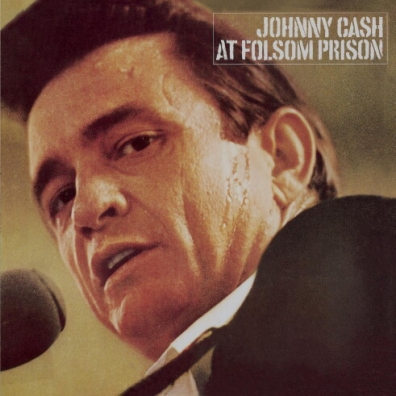 Johnny Cash (Джонни Кэш): At Folsom Prison