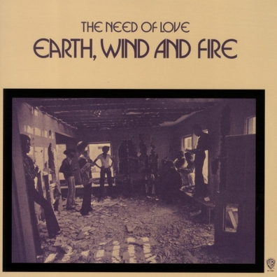 Earth, Wind & Fire (Ерс Винд энд Файр): The Need Of Love