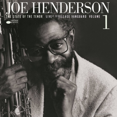Joe Henderson (Джо Хендерсон): State Of The Tenor - Live At The Village Vanguard Vol.1