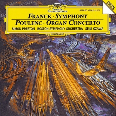 Seiji Ozawa (Сэйдзи Одзава): Franck: Symphony In D Minor/ Poulenc: Concerto For Organ