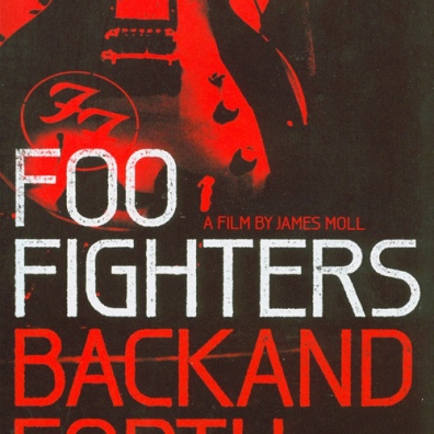 Foo Fighters (Фоо Фигтерс): Back And Forth