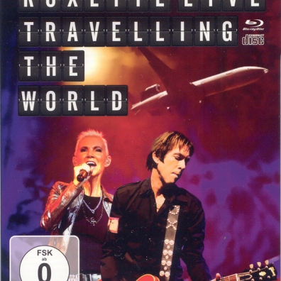 Live - Travelling The World Roxette (Роксет): Live - Travelling The World