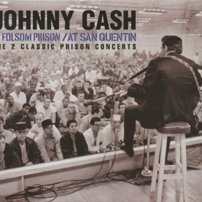 Johnny Cash (Джонни Кэш): At San Quentin /At Folsom Prison. 2 Classic Prison Concerts