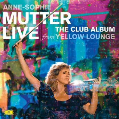 Anne-Sophie Mutter (Анне-Софи Муттер): The Club Album