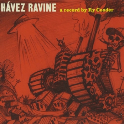 Ry Cooder (Рай Кудер): Chavez Ravine