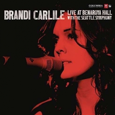 Brandi Carlile (Брэнди Карлайл): Live At Benaroya Hall With The Seattle Symphony
