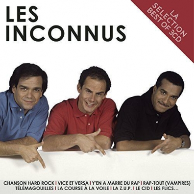 Les Inconnus (Ле Инконнус): La Selection - Best Of