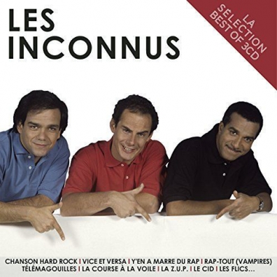 La Selection - Best Of Les Inconnus (Ле Инконнус): La Selection - Best Of