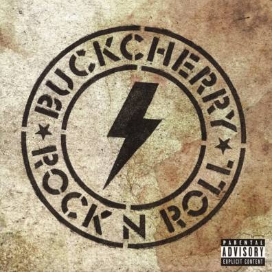 Buckcherry (Букчерри): Rock 'N' Roll