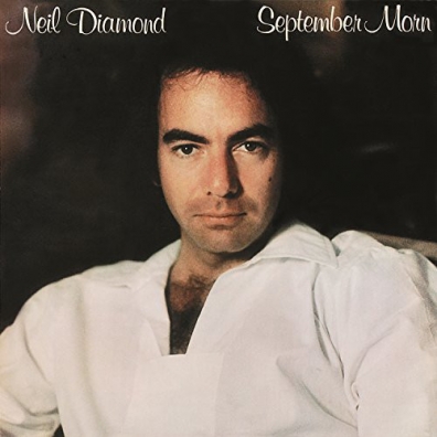 Neil Diamond (Нил Даймонд): September Morn