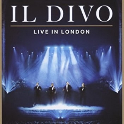 Il Divo (Ил Диво): Live In London