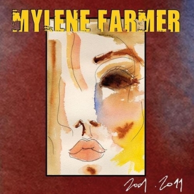 Mylene Farmer (Милен Фармер): Best Of 2001-2011