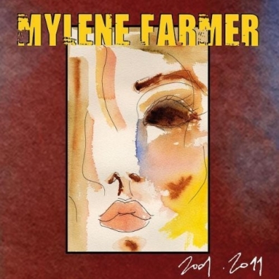Best Of 2001-2011 Mylene Farmer (Милен Фармер): Best Of 2001-2011