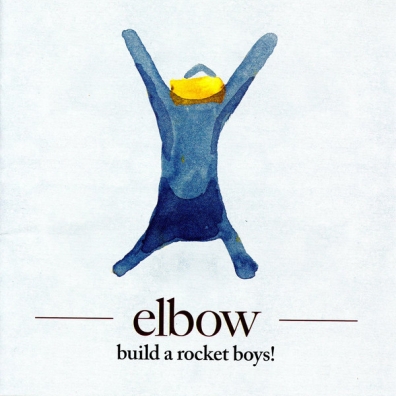 Elbow (Эльбов): Build A Rocket Boys!