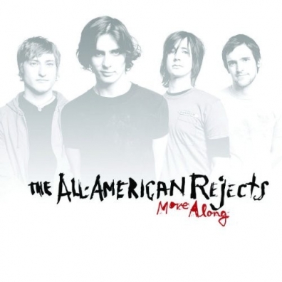 The All American Rejects (Зе Алл Американ Реджект): Move Along