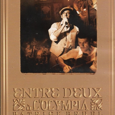 Entre Deux Patrick Bruel (Патрик Брюэль): Entre Deux