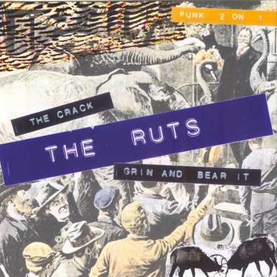 The Ruts (Зе Рутс): The Crack/ Grin And Bear It