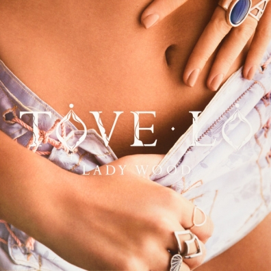 Lady Wood Tove Lo (Туве Лу): Lady Wood