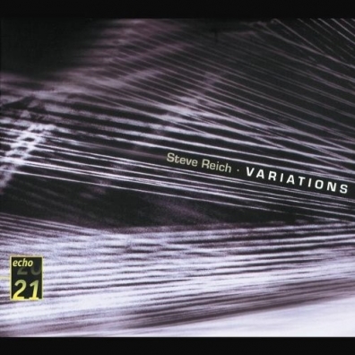Variations For Wind Steve Reich (Стивен Райх): Variations For Wind