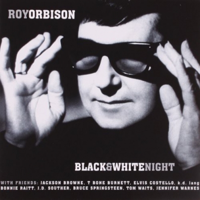 Roy Orbison (Рой Орбисон): Black & White Night