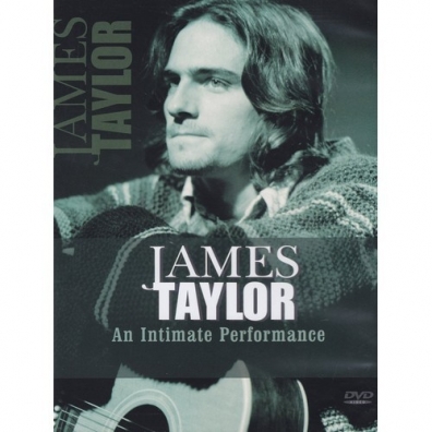 James Taylor (Джеймс Тейлор): In Intimate Performance