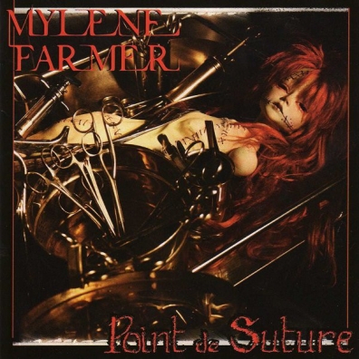 Mylene Farmer (Милен Фармер): Point De Suture