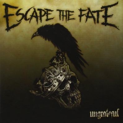Ungrateful Escape The Fate (Эскейп Ин Фейт): Ungrateful