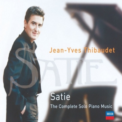 Jean-Yves Thibaudet (Жан Ив Тибоде): Satie: Complete solo piano works